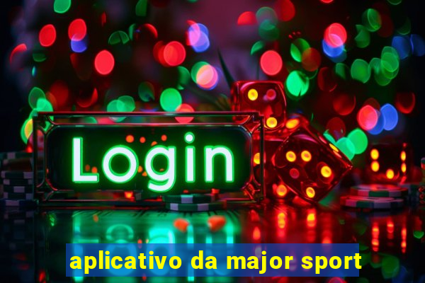 aplicativo da major sport